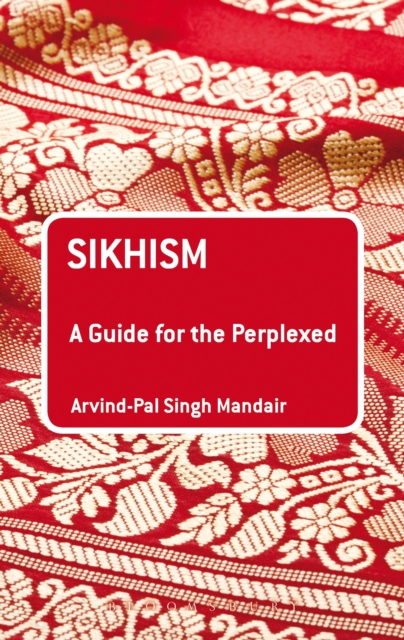 Sikhism: A Guide for the Perplexed, PDF eBook