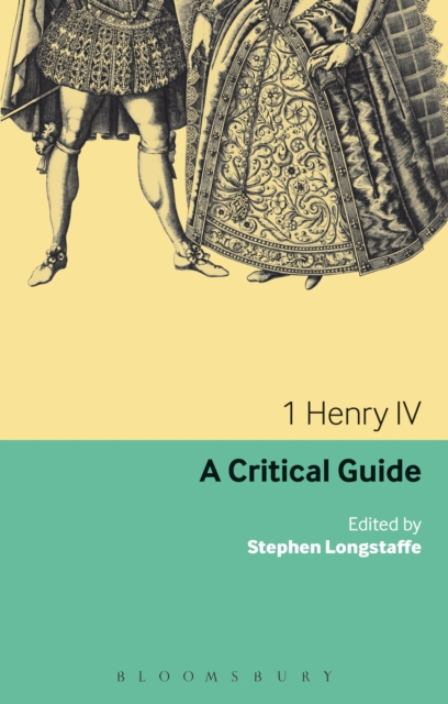 1 Henry IV : A Critical Guide, EPUB eBook