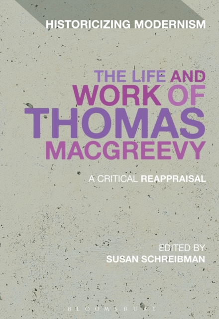 The Life and Work of Thomas MacGreevy : A Critical Reappraisal, EPUB eBook