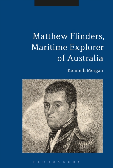 Matthew Flinders, Maritime Explorer of Australia, EPUB eBook