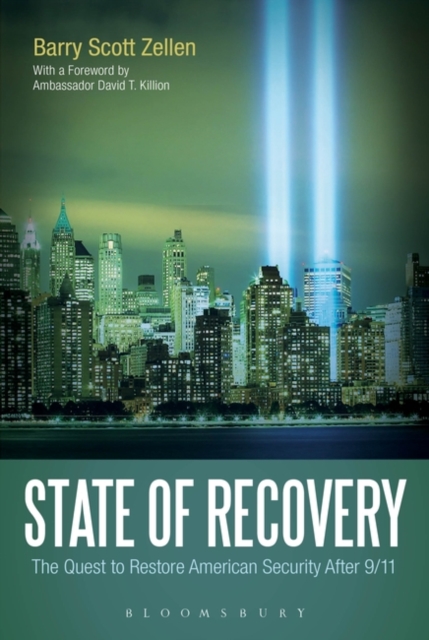 State of Recovery : The Quest to Restore American Security After 9/11, Hardback Book
