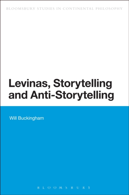 Levinas, Storytelling and Anti-Storytelling, Hardback Book
