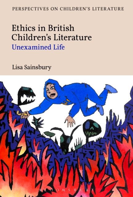 Ethics in British Children's Literature : Unexamined Life, PDF eBook
