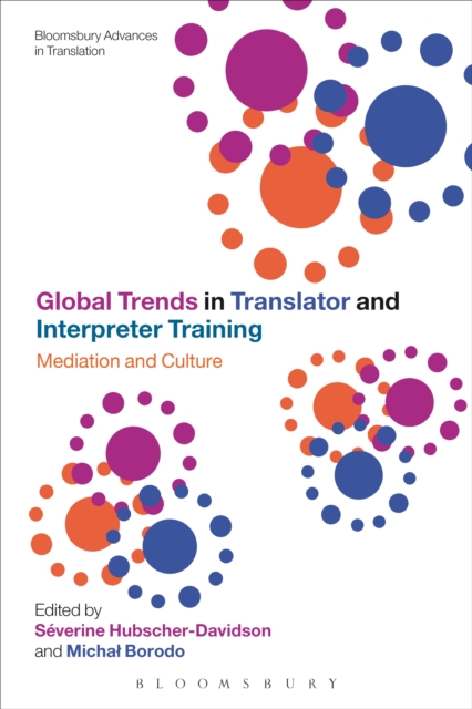 Global Trends in Translator and Interpreter Training : Mediation and Culture, EPUB eBook