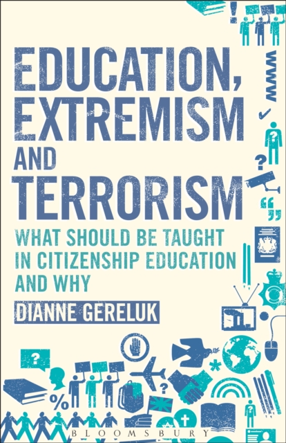 Education, Extremism and Terrorism : What Should be Taught in Citizenship Education and Why, EPUB eBook