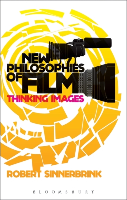 New Philosophies of Film : Thinking Images, EPUB eBook