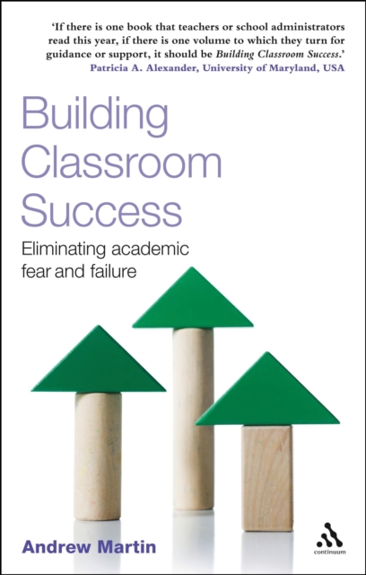 Building Classroom Success : Eliminating Academic Fear and Failure, PDF eBook