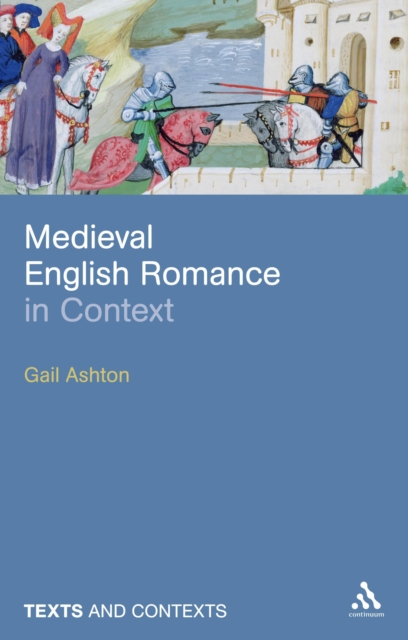 Medieval English Romance in Context, PDF eBook