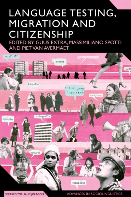 Language Testing, Migration and Citizenship : Cross-National Perspectives on Integration Regimes, EPUB eBook