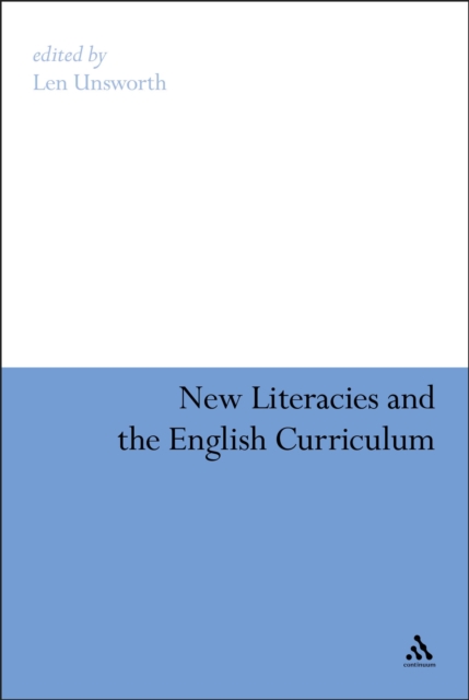 New Literacies and the English Curriculum, EPUB eBook