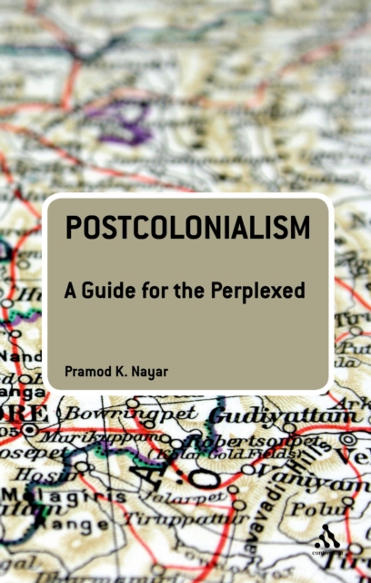 Postcolonialism: A Guide for the Perplexed, PDF eBook