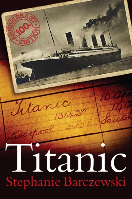 Titanic 100th Anniversary Edition : A Night Remembered, PDF eBook