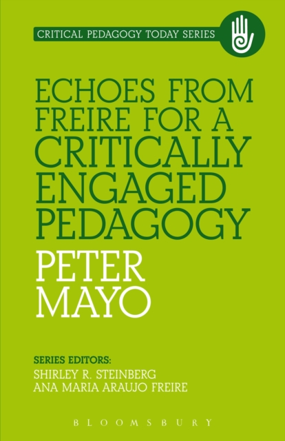 Echoes from Freire for a Critically Engaged Pedagogy, PDF eBook