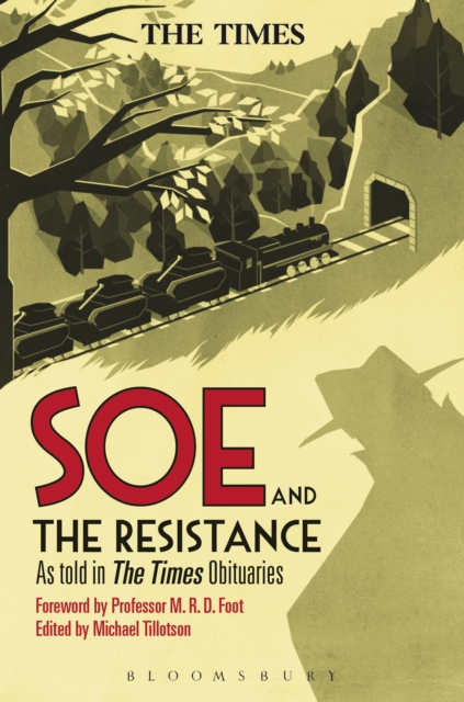 SOE and The Resistance : As Told in the Times Obituaries, EPUB eBook