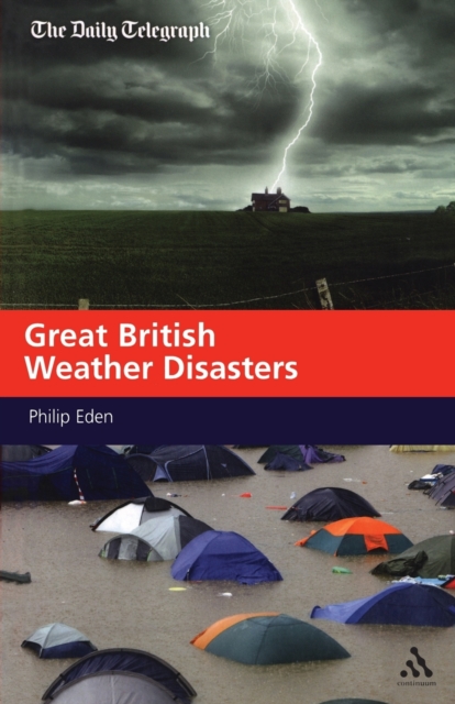 Great British Weather Disasters, Paperback / softback Book