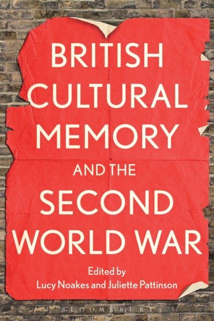 British Cultural Memory and the Second World War, EPUB eBook