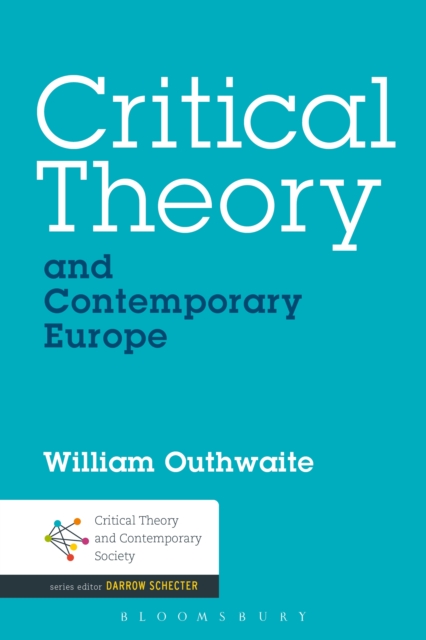 Critical Theory and Contemporary Europe, PDF eBook