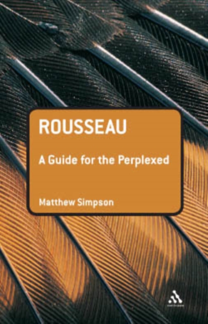 Rousseau: A Guide for the Perplexed, PDF eBook