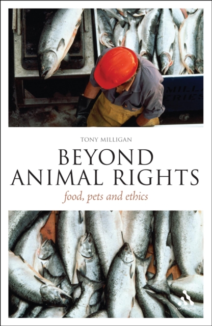 Beyond Animal Rights : Food, Pets and Ethics, EPUB eBook