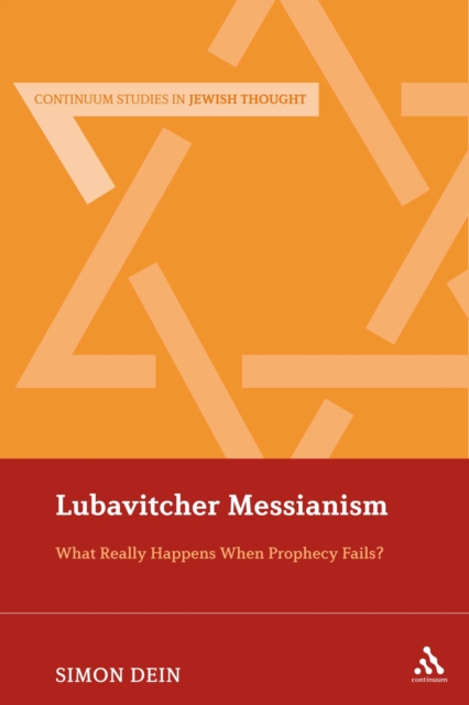 Lubavitcher Messianism : What Really Happens When Prophecy Fails?, PDF eBook