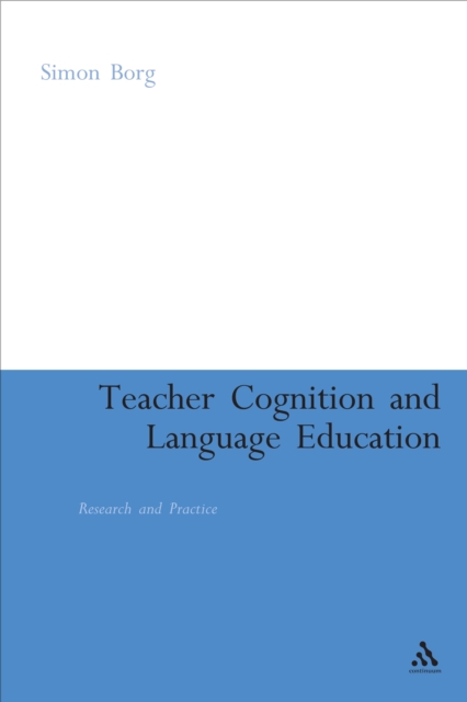 Teacher Cognition and Language Education : Research and Practice, EPUB eBook