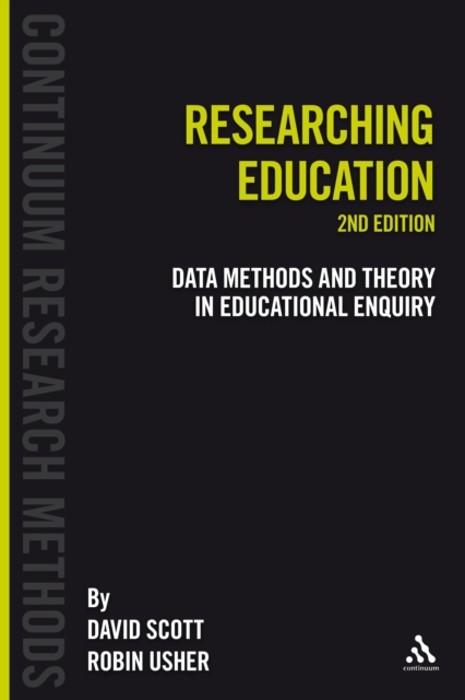Researching Education : Data, Methods and Theory in Educational Enquiry, PDF eBook