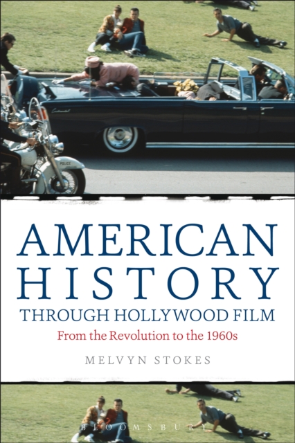 American History through Hollywood Film : From the Revolution to the 1960s, EPUB eBook