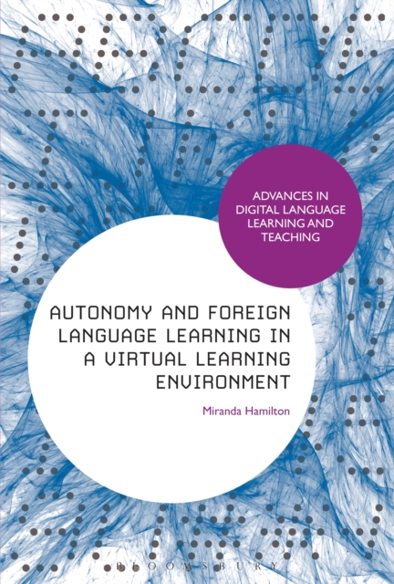 Autonomy and Foreign Language Learning in a Virtual Learning Environment, PDF eBook