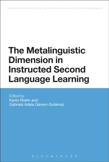 The Metalinguistic Dimension in Instructed Second Language Learning, Hardback Book