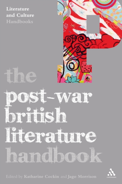 The Post-War British Literature Handbook, PDF eBook