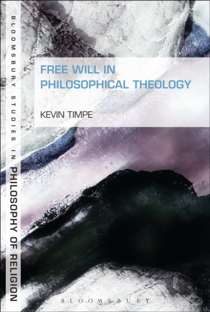 Free Will in Philosophical Theology, PDF eBook