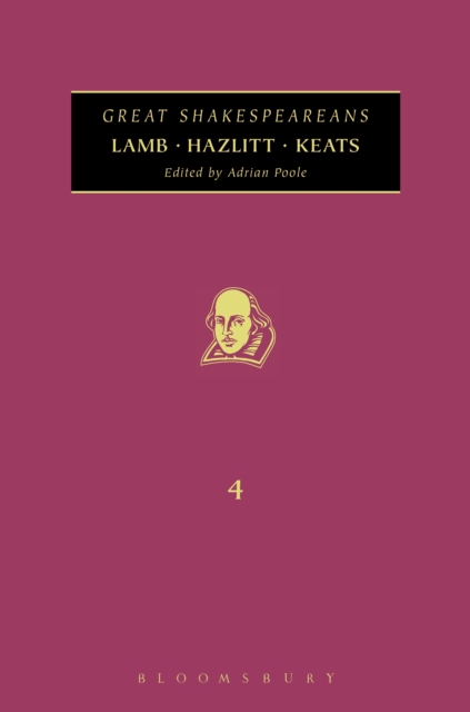 Lamb, Hazlitt, Keats : Great Shakespeareans: Volume Iv, PDF eBook