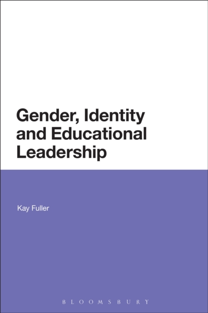 Gender, Identity and Educational Leadership, Hardback Book