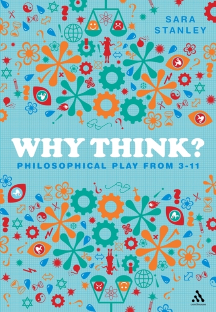Why Think? : Philosophical Play from 3-11, EPUB eBook