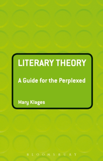 Literary Theory: A Guide for the Perplexed, PDF eBook