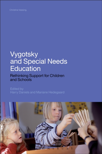 Vygotsky and Special Needs Education : Rethinking Support for Children and Schools, EPUB eBook