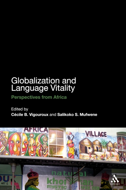 Globalization and Language Vitality : Perspectives from Africa, PDF eBook