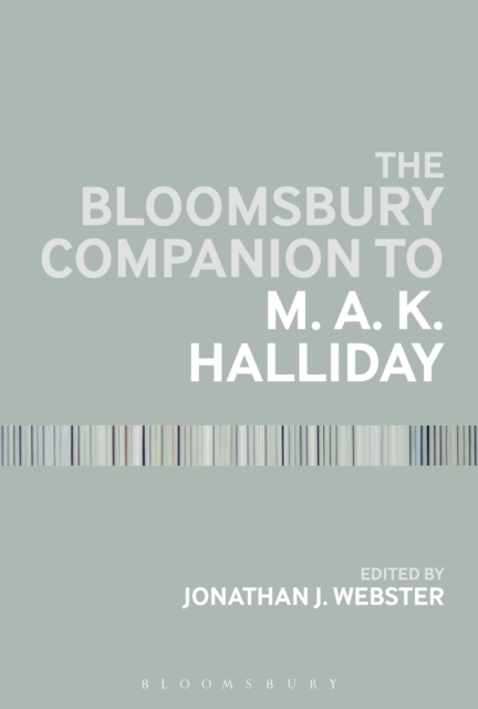 The Bloomsbury Companion to M. A. K. Halliday, Hardback Book