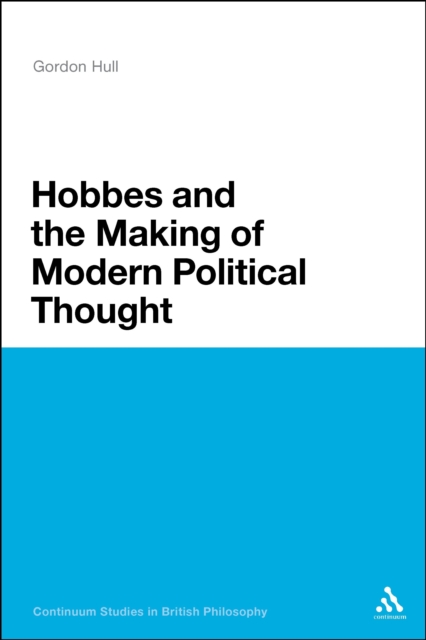 Hobbes and the Making of Modern Political Thought, EPUB eBook
