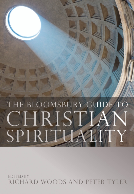 The Bloomsbury Guide to Christian Spirituality, EPUB eBook