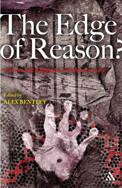 The Edge of Reason? : Science and Religion in Modern Society, PDF eBook