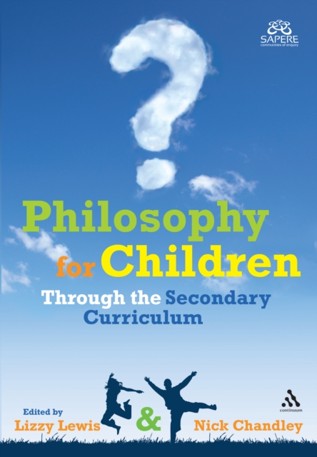 Philosophy for Children Through the Secondary Curriculum, EPUB eBook