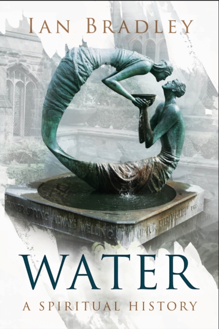 Water: A Spiritual History, PDF eBook