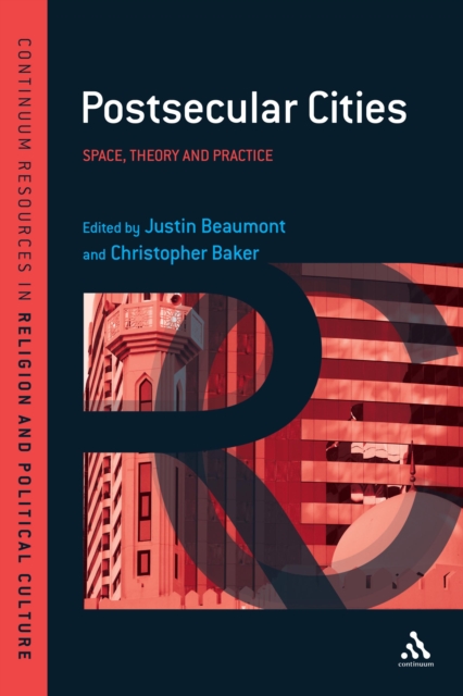 Postsecular Cities : Space, Theory and Practice, PDF eBook