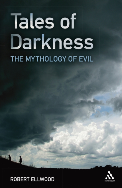 Tales of Darkness : The Mythology of Evil, PDF eBook