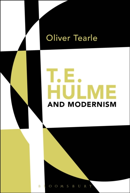 T.E. Hulme and Modernism, EPUB eBook