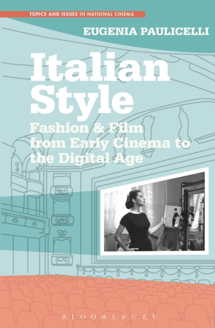 Italian Style : Fashion & Film from Early Cinema to the Digital Age, Hardback Book