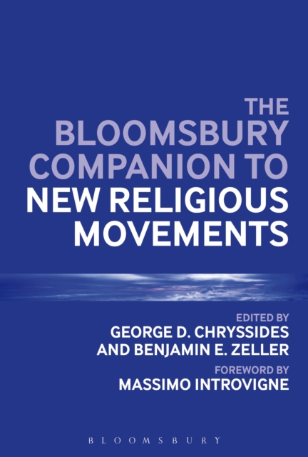 The Bloomsbury Companion to New Religious Movements, Hardback Book