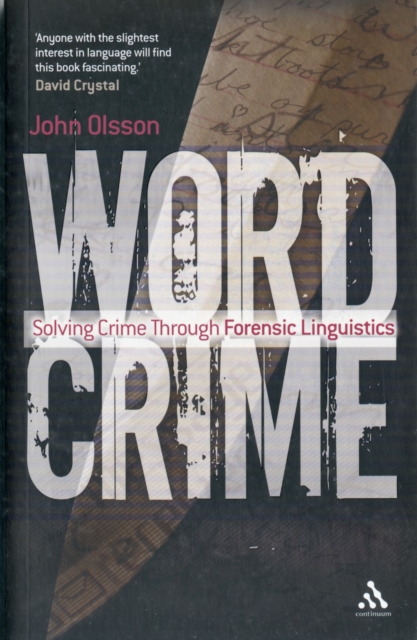 Wordcrime : Solving Crime Through Forensic Linguistics, Paperback / softback Book
