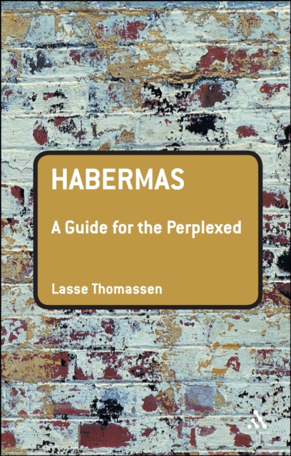 Habermas: A Guide for the Perplexed, PDF eBook